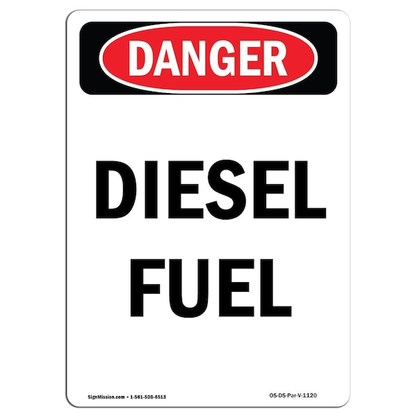 Safety Sign, OSHA Danger, 5" Height, Portrait No. 2 Diesel Fuel, Portrait, 10PK